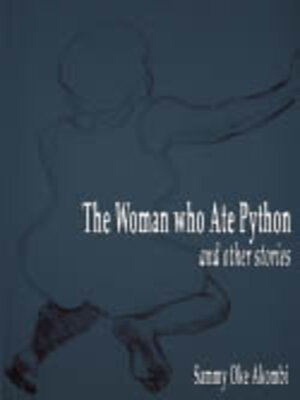 cover image of The Women who Ate Python and Other Stories